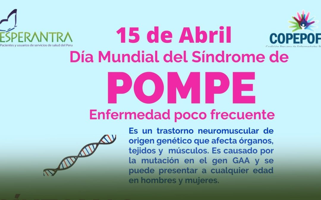 15 de Abril – Dia Mundial del Síndrome de Pompe